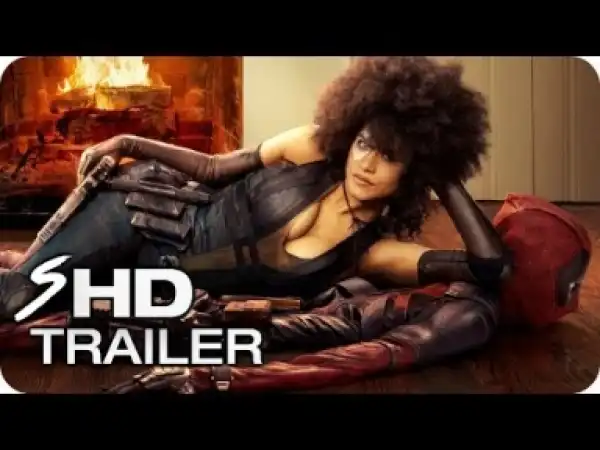 Video: Deadpool 2 - Official Extended Teaser Trailer (2018) + Cable And Domino First Look